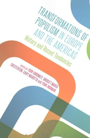 Imagen del vendedor de Transformations of Populism in Europe and the Americas : History and Recent Tendencies a la venta por GreatBookPrices