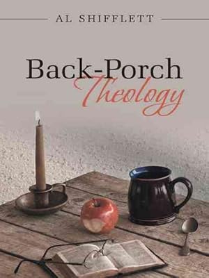 Immagine del venditore per Back-porch Theology venduto da GreatBookPrices