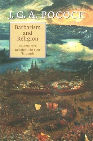Seller image for Barbarism and Religion : Religion : The First Triumph for sale by GreatBookPrices