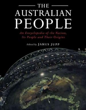 Seller image for Australian People : An Encyclopedia of the Nation, Its People and Their Origins for sale by GreatBookPrices