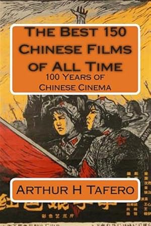 Seller image for Best 150 Chinese Films of All Time for sale by GreatBookPrices