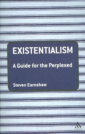 Imagen del vendedor de Existentialism : A Guide for the Perplexed a la venta por GreatBookPrices