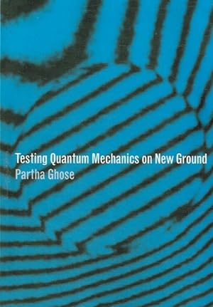 Seller image for Testing Quantum Mechanics on New Ground for sale by GreatBookPrices