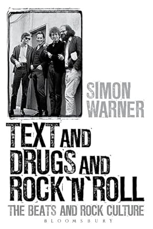 Seller image for Text and Drugs and Rock 'n' Roll : The Beats and Rock Culture for sale by GreatBookPrices