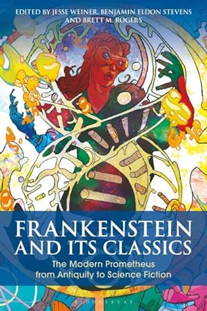Immagine del venditore per Frankenstein and Its Classics : The Modern Prometheus from Antiquity to Science Fiction venduto da GreatBookPrices