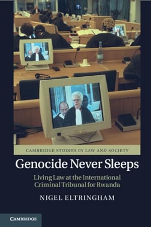 Bild des Verkufers fr Genocide Never Sleeps : Living Law at the International Criminal Tribunal for Rwanda zum Verkauf von GreatBookPrices