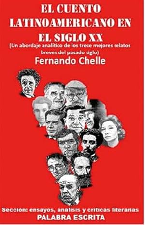 Seller image for El cuento latinoamericano en el siglo XX : Un abordaje analtico de los trece mejores relatos breves del pasado siglo -Language: spanish for sale by GreatBookPrices