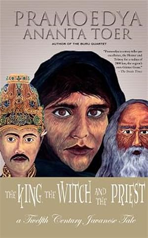 Seller image for King, the Witch and the Priest : A Twelfth-century Javanese Tale for sale by GreatBookPrices