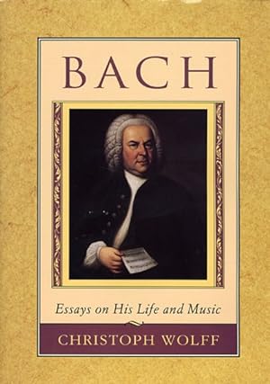 Immagine del venditore per Bach : Essays on His Life and Music venduto da GreatBookPrices