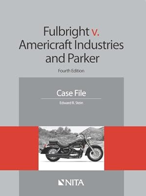 Bild des Verkufers fr Fulbright V. Americraft Industries and Parker : Case File zum Verkauf von GreatBookPrices