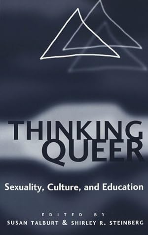 Bild des Verkufers fr Thinking Queer : Sexuality, Culture, and Education zum Verkauf von GreatBookPrices