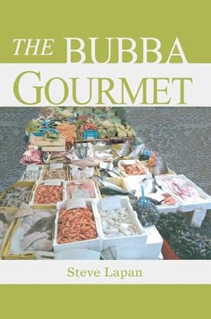 Seller image for Bubba Gourmet for sale by GreatBookPrices