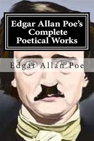 Imagen del vendedor de Edgar Allan Poe's Complete Poetical Works a la venta por GreatBookPrices