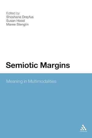 Bild des Verkufers fr Semiotic Margins : Meaning in Multimodalities zum Verkauf von GreatBookPrices