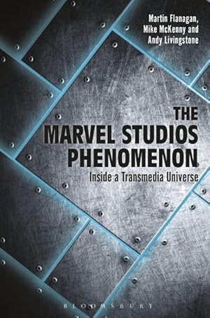 Seller image for Marvel Studios Phenomenon : Inside a Transmedia Universe for sale by GreatBookPrices
