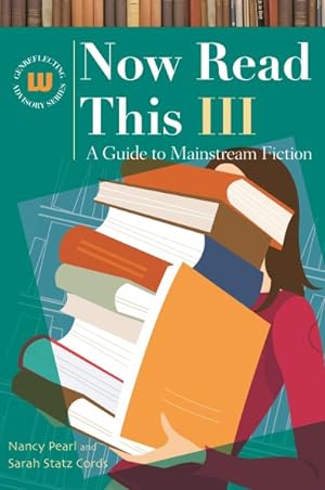 Bild des Verkufers fr Now Read This : A Guide to Mainstream Fiction zum Verkauf von GreatBookPrices