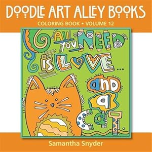 Image du vendeur pour All You Need.Is Love and a Cat: Coloring Book mis en vente par GreatBookPrices