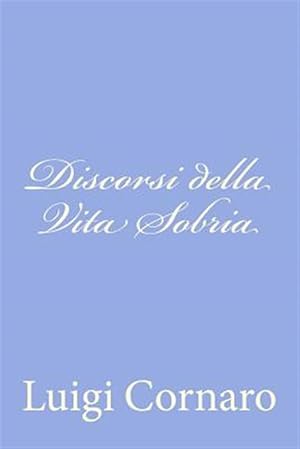 Seller image for Discorsi Della Vita Sobria -Language: italian for sale by GreatBookPrices