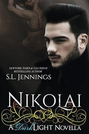 Seller image for Nikolai : A Dark Light Novella for sale by GreatBookPrices