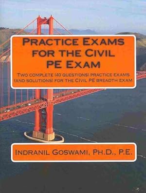 Image du vendeur pour Practice Exams for the Civil PE Examination mis en vente par GreatBookPrices