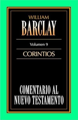Seller image for Corintios/ Corinthians : Comentario Al Nuevo Testamento/ New Testament Commentaries -Language: Spanish for sale by GreatBookPrices