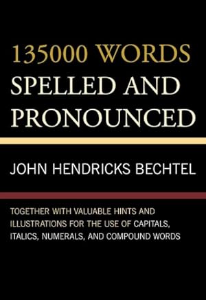 Seller image for 135000 Words Spelled and Pronounced for sale by GreatBookPrices