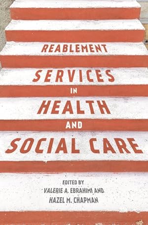 Seller image for Reablement Services in Health and Social Care : A Guide to Practice for Students and Support Workers for sale by GreatBookPrices
