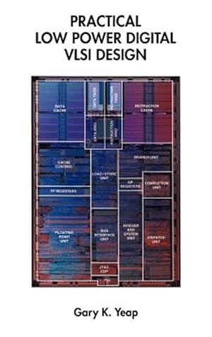 Imagen del vendedor de Practical Low Power Digital Vlsi Design a la venta por GreatBookPrices