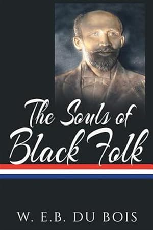 Bild des Verkufers fr Souls of Black Folk zum Verkauf von GreatBookPrices