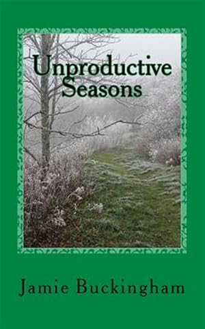 Immagine del venditore per Unproductive Seasons venduto da GreatBookPrices