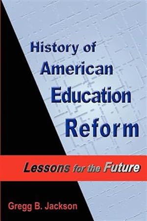 Image du vendeur pour History Of American Education Reform: Le mis en vente par GreatBookPrices