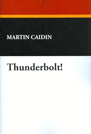 Seller image for Thunderbolt! for sale by GreatBookPrices