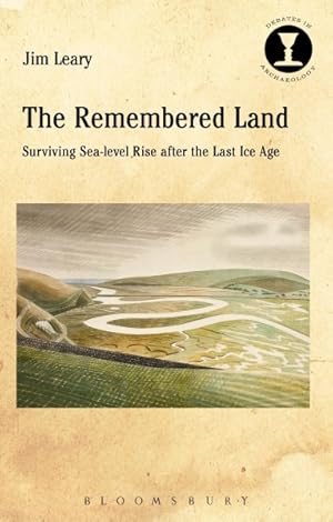 Immagine del venditore per Remembered Land : Surviving Sea-level Rise After the Last Ice Age venduto da GreatBookPrices