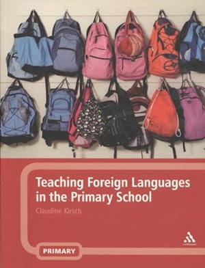 Bild des Verkufers fr Teaching Foreign Languages in the Primary School zum Verkauf von GreatBookPrices