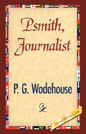 Seller image for Psmith, Journalist for sale by GreatBookPrices
