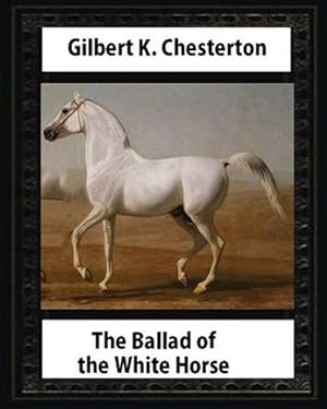 Immagine del venditore per Ballad of the White Horse venduto da GreatBookPrices