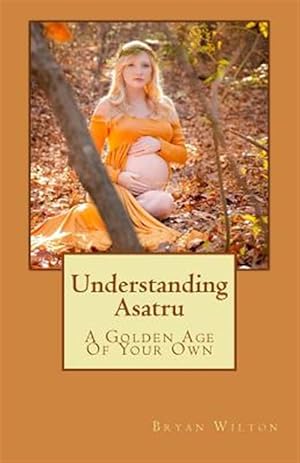 Seller image for Understanding Asatru for sale by GreatBookPrices