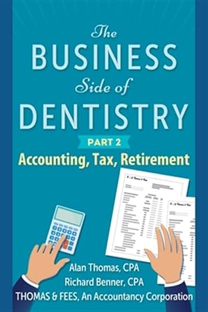 Seller image for The Business Side of Dentistry - PART 2 for sale by GreatBookPrices