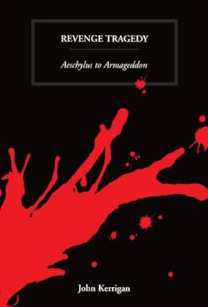 Immagine del venditore per Revenge Tragedy : Aeschylus to Armageddon venduto da GreatBookPrices