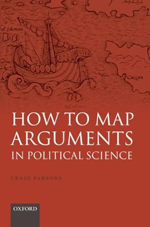 Seller image for How to Map Arguments in Political Science for sale by GreatBookPrices