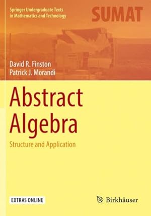 Immagine del venditore per Abstract Algebra : Structure and Application venduto da GreatBookPrices