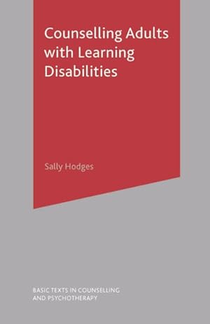 Imagen del vendedor de Counselling Adults With Learning Disabilities a la venta por GreatBookPrices