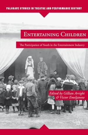 Seller image for Entertaining Children : The Participation of Youth in the Entertainment Industry for sale by GreatBookPrices