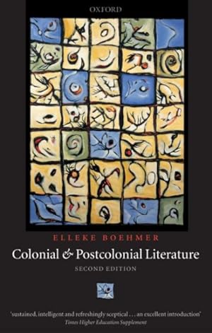 Seller image for Colonial And Postcolonial Literature : Migrant Metaphors for sale by GreatBookPrices