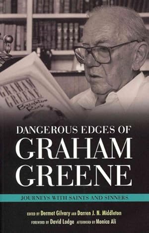 Seller image for Dangerous Edges of Graham Greene : Journeys With Saints and Sinners for sale by GreatBookPrices