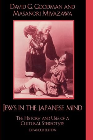 Immagine del venditore per Jews in the Japanese Mind : The History and Uses of a Cultural Stereotype venduto da GreatBookPricesUK