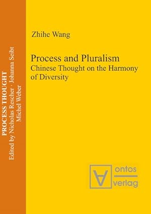 Immagine del venditore per Process and Pluralism : Chinese Thought on the Harmony of Diversity venduto da GreatBookPricesUK