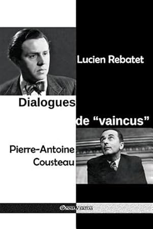 Imagen del vendedor de Dialogues de "vaincus":  la prison de Clairvaux - Janvier-dcembre 1950 -Language: french a la venta por GreatBookPrices