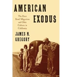 Seller image for American Exodus : The Dust Bowl Migration And Okie Culture in California for sale by GreatBookPrices
