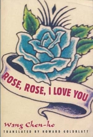 Seller image for Rose, Rose, I Love You for sale by GreatBookPricesUK